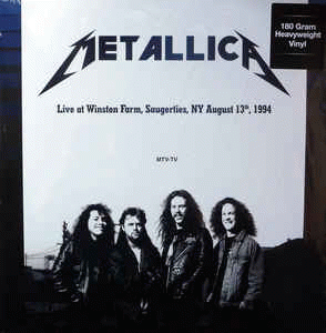 Metallica : Live at Winston Farm, Saugerties, NY August 13th, 1994